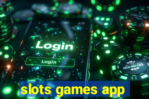 slots games app